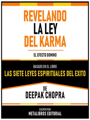 cover image of Revelando La Ley Del Karma--Basado En El Libro "Las Siete Leyes Espirituales Del Exito" De Deepak Chopra
